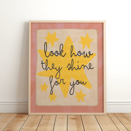 Pink nursery wall art print featuring a soft pink star and the phrase “look how they shine for you” in playful script, with gentle neutral tones — whimsical modern children’s room decor.